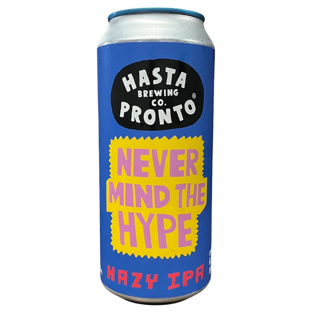 CERVEZA ARTESANAL HASTA PRONTO NEVERMIND THE HYPE HAZY IPA 6,4° 473 CC